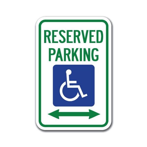 Signmission Reserved Parking w/Handicap Symbol & Arrow Left & Right 12inx18in Hvy Alum, A-1218 Handicap A-1218 Handicap - Res Pk Hand Sy L R - main